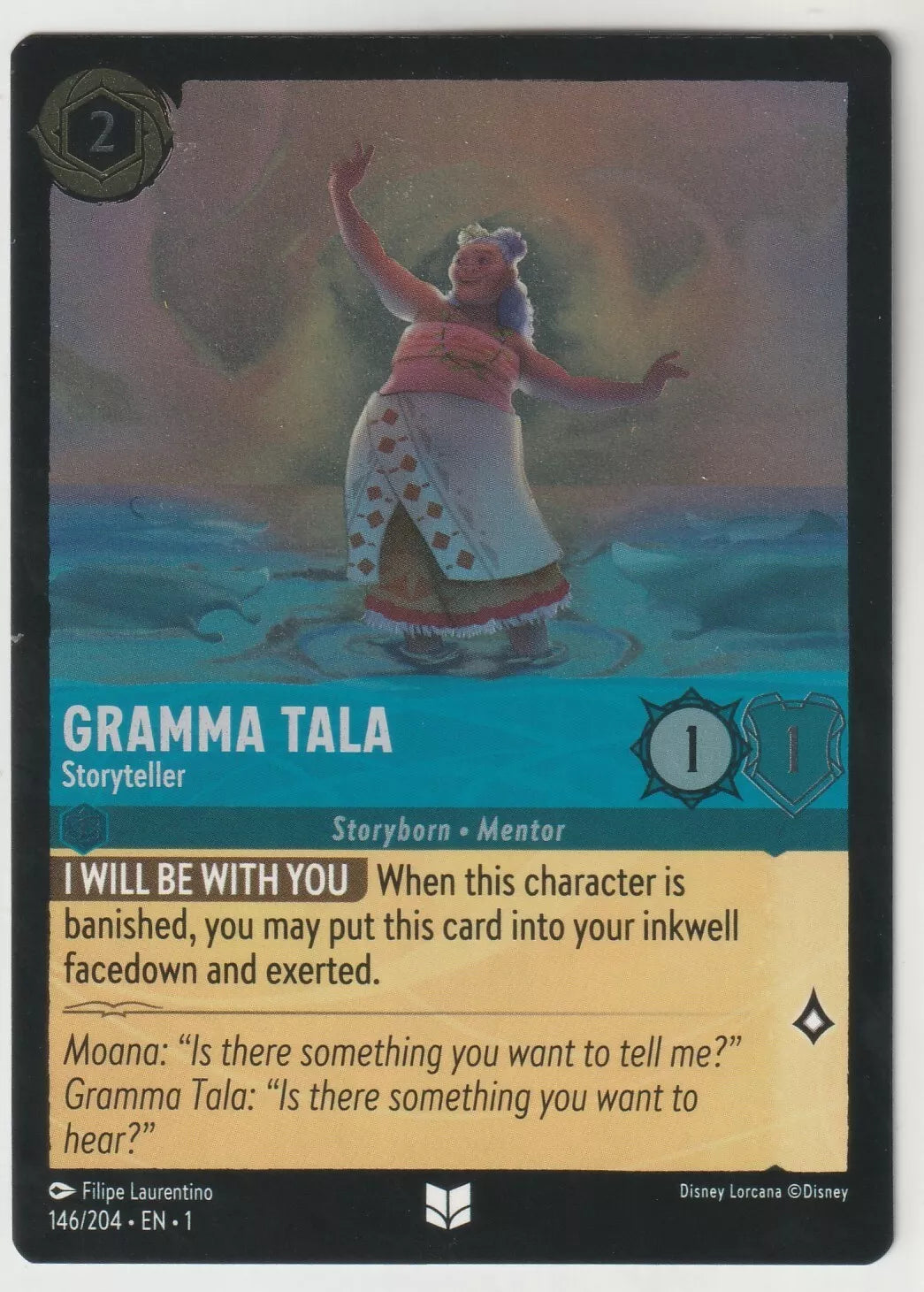 Gramma Tala from Disney Lorcana The First Chapter card, titled "Gramma Tala Storyteller," showcasing her standing in the water with card stats of 1 strength, 1 willpower.