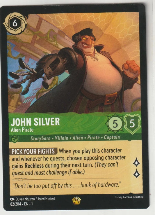 John Silver card from Disney Lorcana, featuring the alien pirate character in a battle-ready stance with the ability "Pick Your Fights."